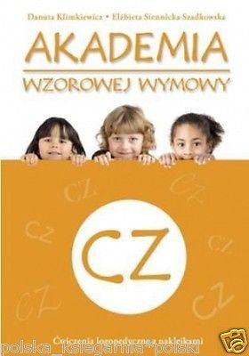 CZ AKADEMIA WZOROWEJ WYMOWY D. Klimkiewicz, E. Siennicka Szadkowska w 24h *JBook
