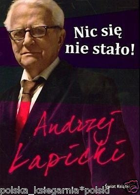 Andrzej Lapicki NIC SIE NIE STALO felietony Rzeczpospolita Teatr POLISH *JBooks