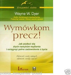 Wayne Dyer WYMOWKOM PRECZ poradnik psychologia POLISH polska ksiazka *JBooks