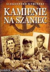 KAMIENIE NA SZANIEC Aleksander Kaminski TWARDA polskie ksiazki wys. 24h *JBook