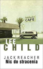 NIC DO STRACENIA JACK REACHER LEE CHILD polskie ksiazki CRIME Polish book *JBook