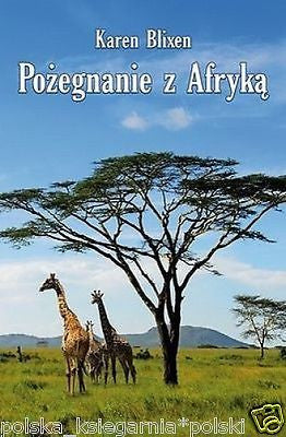 Karen Blixen POZEGNANIE Z AFRYKA autobiorafia ksiazka Polska ksiegarnia *T JBook