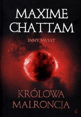 KROLOWA MALRONCJA INNY SWIAT MAXIME CHATTAM  fantasy wys 24h! Polish book *JBook
