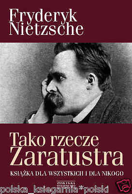 TAKO RZECZE ZARATUSTRA Fryderyk Nietzsche wysylka 24h! polskie ksiazki *JBook