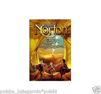 TROJE PRZECIW SWIATU CZAROWNIC Andre Norton wys. 24h! polska ksiegarnia *JBook