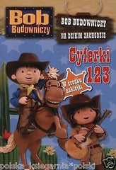 BOB BUDOWNICZY NA DZIKIM ZACHODZIE *CYFERKI 123 naklejki malowanki NOWA *JBooks