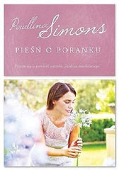 PIESN O PORANKU PAULLINA SIMONS  Polish book ksiazka polska  *T  *JBook