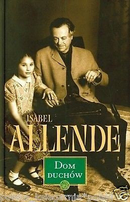 Isabel Allende DOM DUCHOW TWARDA ksiazka polska wysylka 24h! POLISH BOOK JBook