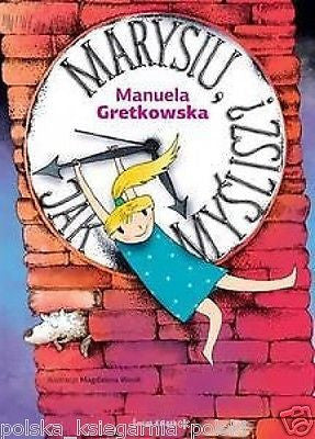 MARYSIU JAK MYSLISZ Manuela Gretkowska wys. 24h! polska ksiazka *JBook