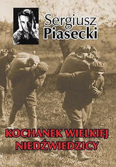KOCHANEK WIELKIEJ NIEDZWIEDZICY Sergiusz Piasecki POLISH BOOK *JBook