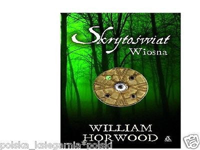 SKRYTOSWIAT WIOSNA William Horwood wysylka 24h! polska ksiegarnia *JBook