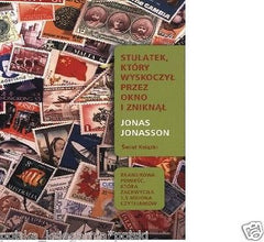 Jonas Jonasson STULATEK KTORY WYSKOCZYL PRZEZ OKNO I ZNIKNAL *TWARDA* *JBook