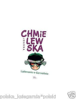 LADOWANIE W GARWOLINIE Joanna Chmielewska ksiazka polska ksiegarnia *T  *JBook