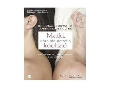 MATKI KTORE NIE POTRAFIA KOCHAC poradnik dla corek S Forward Polish Book *Jbook