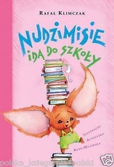 Polish Book  NUDZIMISIE IDA DO SZKOLY Rafal Klimczak TWARDA wys. 24h!  *JBook