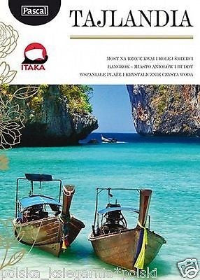 TAJLANDIA przewodnik PASCAL polska ksiazka POLISH BOOK po polsku zdjecia *JBook