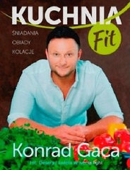 KUCHNIA FIT KONRAD GACA sniadania obiady kolacje polska ksiazka ksiegarnia JBook