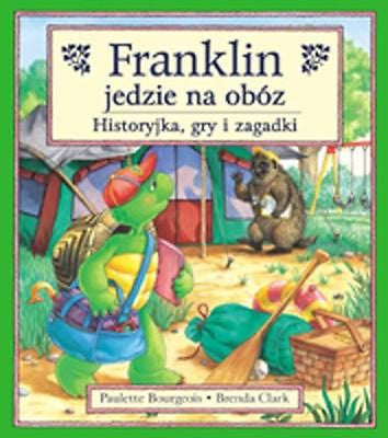 FRANKLIN JEDZIE NA OBOZ P BOURGEOIS B CLARK DUZE LITERY bajka dla dzieci  *JBook