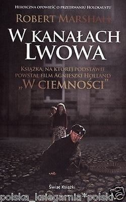 W KANALACH LWOWA Robert Marshall ksiazki polskie wys 24h nowa W CIEMNOSCI *JBook