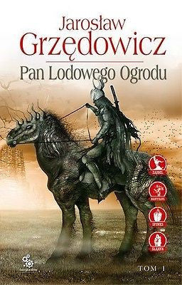 PAN LODOWEGO OGRODU TOM I Radoslaw Grzedowicz polska ksiazka *T *JBook