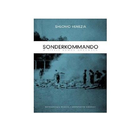 SONDERKOMMANDO W PIEKLE KOMOR GAZOWYCH Shlomo Venez wysylka 24h! *JBook