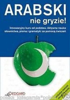 ARABSKI NIE GRYZIE Yacoub George EDGARD Podstawy jezyk nauka arabski *JBook