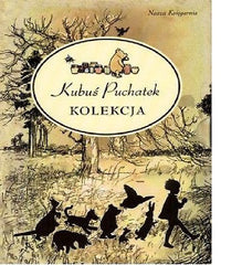 KUBUS PUCHATEK CHATKA PUCHATKA POWROT KOLEKCJA Alan Alexander Milne TW *JBook