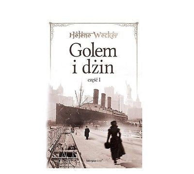 GOLEM I DZIN Czesc I Helene Wecker FANTASY wysylka 24h! POLISH BOOK *JBook