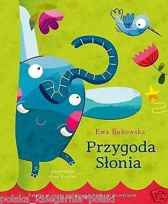 PRZYGODA SLONIA Ewa Bukowska wysylka 24h! polska ksiegarnia *JBook