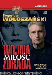 CD MP3 WOJNA MIŁOSC ZDRADA Boguslaw Woloszanski audiobook wysylka 24h *JBooks