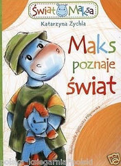 MAKS POZNAJE SWIAT Katarzyna Zychla dla dzieci bajki POLISH BOOK *JBOOK