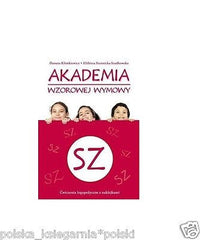 SZ AKADEMIA WZOROWEJ WYMOWY D. Klimkiewicz E. Siennicka polskie ksiazki *JBook