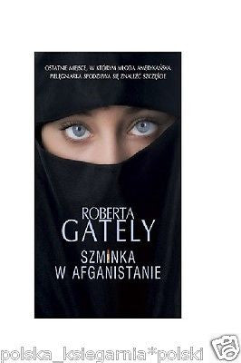 SZMINKA W AFGANISTANIE Roberta Gately polskie ksiazki  wysylka 24h *JBook