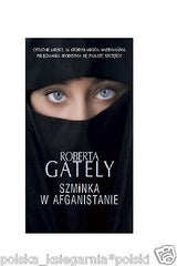 SZMINKA W AFGANISTANIE Roberta Gately polskie ksiazki  wysylka 24h *JBook