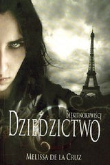 DZIEDZICTWO BLEKITNOKRWISCI MELISSA DE LA CRUZ Tom 4 Horror wysylka 24h! *JBook