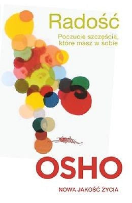 RADOSC NOWA JAKOS ZYCIA OSHO polskie ksiazki wysylka w 24h! Polish book *JBook