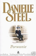 Danielle Steel: PORWANIE po polsku POLISH BOOK polska ksiazka kobieca *T *JBook