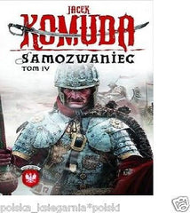 Polish Book ORLY NA KREMLU SAMOZWANIEC TOM 4 Jacek Komuda wysylka 24h *T *JBook