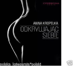 Anna Kropelka  ODKRYWAJAC SIEBIE wysylka 24h! Polish book *JBook