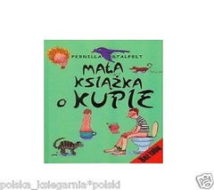 MALA KSIAZKA O KUPIE Pernilla Stalfelt wysylka 24h! TW polska ksiegarnia *JBook