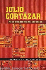 NIESPODZIEWANE STRONICE Julio Cortazar polska ksiegarnia POLISH BOOKS *JBOOK