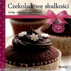 CZEKOLADOWE SLODKOSCI kulinarne desery polskie ksiazki POLISH BOOK *JBook