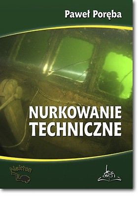NURKOWANIE TECHNICZNE Pawel Poreba polskie ksiazki wys 24h dekompresja  *JBook