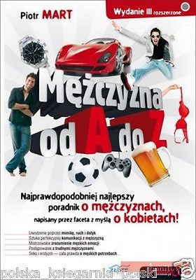 MEZCZYZNA OD A DO Z Piotr Mart polskie ksiazki poradnik Polish book  *T *JBook