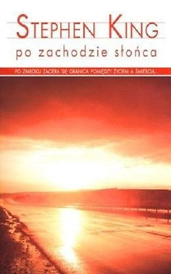PO ZACHODZIE SLONCA Stephen King wydanie kieszonkowe *24H! POLSKA KSIAZKA *JBook