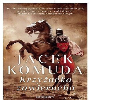KRZYZACKA ZAWIERUCHA Jacek Komuda POLISH BOOK polska ksiegarnia *JBook