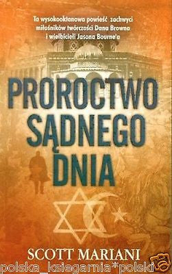 Scott Mariani PROROCTWO SADNEGO DNIA kryminal sensacja polska ksiazka *JBook
