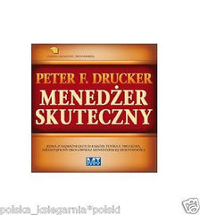 MENEDZER SKUTECZNY Peter Drucker wysylka 24h! TWARDA polskie ksiazki *JBook