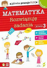 MATEMATYKA ROZWIAZUJE ZADANIA klasa 3 Polish book polska ksiegarnia *JBook