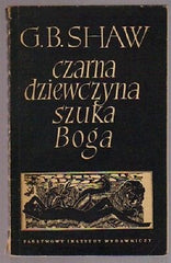 CZARNA DZIEWCZYNA SZUKA BOGA G B SHAW ksiazka polska ksiegarnia UZYWANA *U JBook